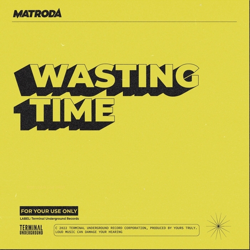 Matroda - Wasting Time